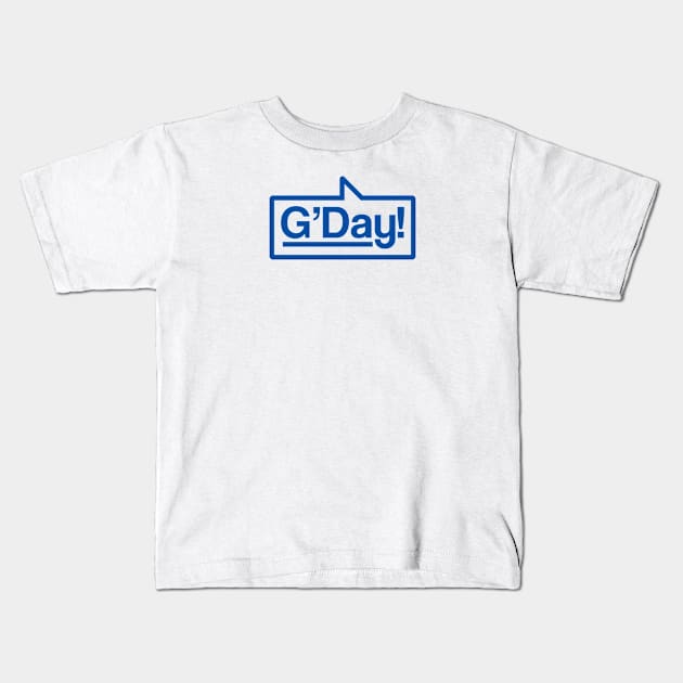 G'Day - Talking Shirt (Blue) Kids T-Shirt by jepegdesign